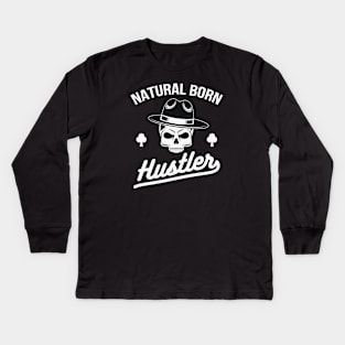 Natural Born Hustler Gangster Kids Long Sleeve T-Shirt